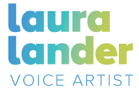 Laura Lander, Voice Artist